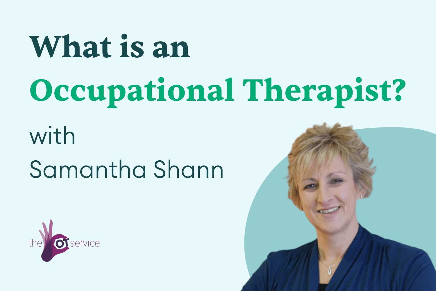 What is an Occupational Therapist